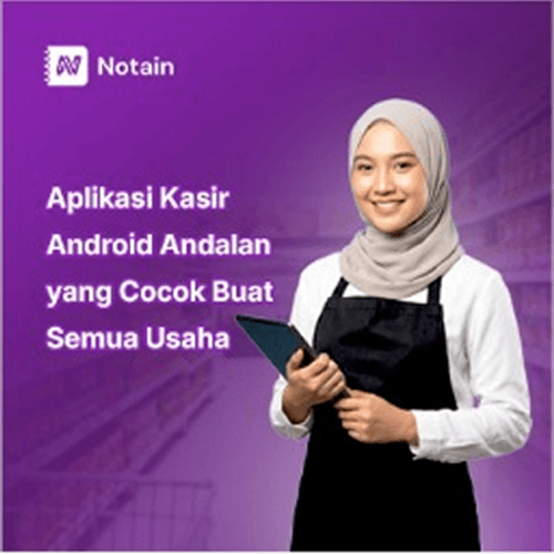 Aplikasi Kasir Android Andalan yang Cocok Buat Semua usaha